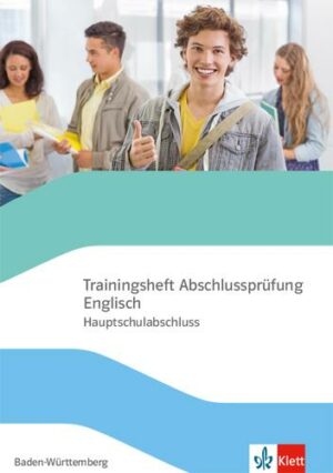 Trainingsheft Hauptschulabschlussprüfung Englisch. Hauptschule Baden-Württemberg