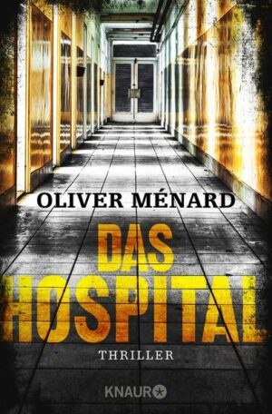 Das Hospital / Christine Lenève Bd.2