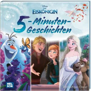 Disney Eiskönigin: 5-Minuten-Geschichten