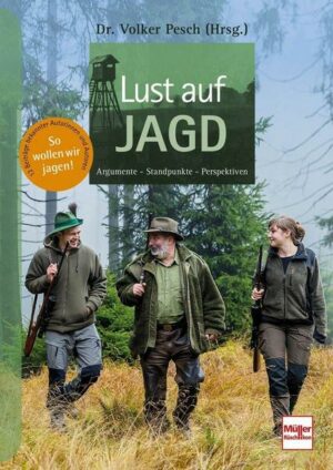 Lust auf Jagd.