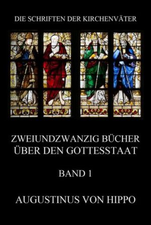 Zweiundzwanzig Bücher über den Gottesstaat