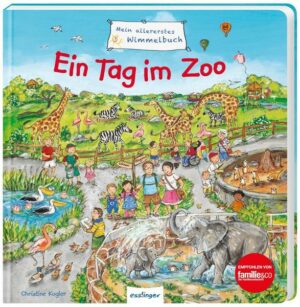 Mein allererstes Wimmelbuch: Ein Tag im Zoo