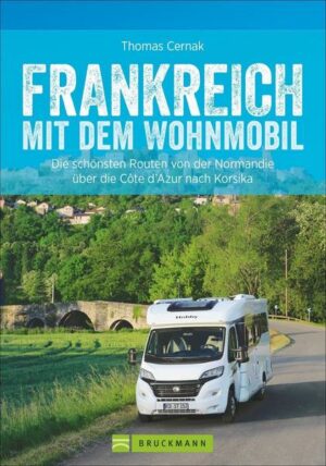 Frankreich mit dem Wohnmobil