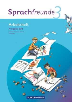 Sprachfreunde 3. Schuljahr. Arbeitsheft