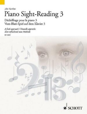 Piano Sight-Reading 3/Dechiffrage Pour Le Piano 3/Vom-Blatt-Spiel Auf Dem Klavier 3: A Fresh Approach/Nouvelle Approche/Eine Erfrischend Neue Methode