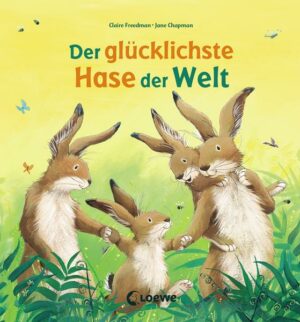 Der glücklichste Hase der Welt