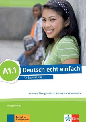 Deutsch echt einfach A1.1