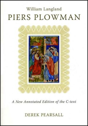 Piers Plowman: A New Annotated Edition of the C-Text