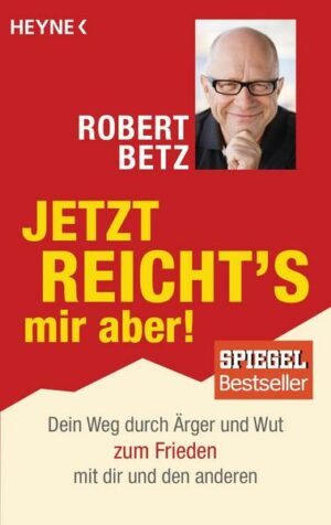 Jetzt reicht's mir aber!