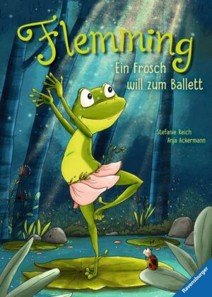 Flemming – Ein Frosch will zum Ballett