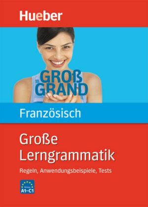 Große Lerngrammatik Französisch