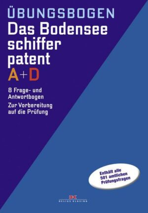 Übungsbogen Bodensee-Schifferpatent A + D