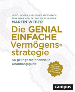 Die genial einfache Vermögensstrategie