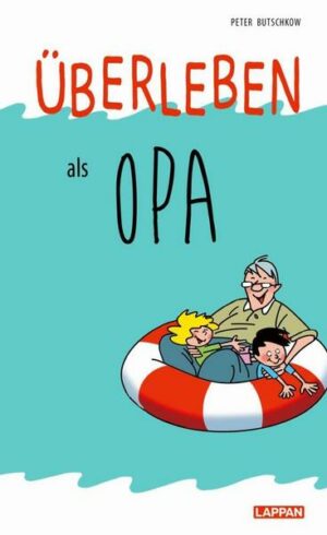 Überleben als Opa