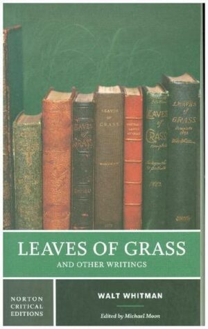 Leaves of Grass and Other Writings