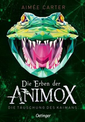 Die Erben der Animox 4. Die Täuschung des Kaimans