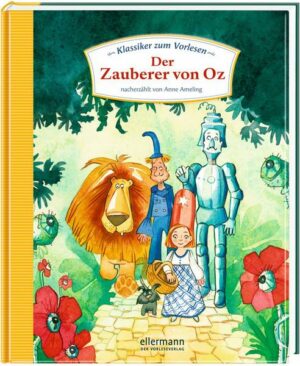 Klassiker zum Vorlesen. Der Zauberer von Oz