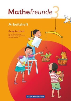 Mathefreund 3. Schuljahr. Arbeitsheft mit Lernstandssteiten.