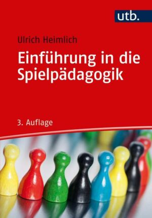 Einführung in die Spielpädagogik