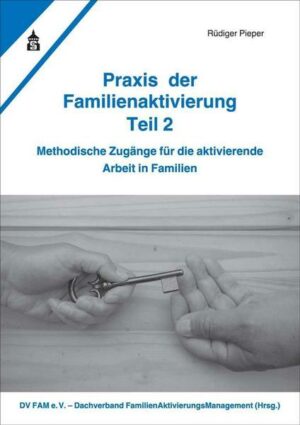 Praxis der Familienaktivierung Teil 2