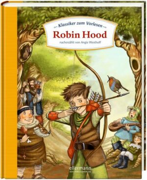 Klassiker zum Vorlesen. Robin Hood