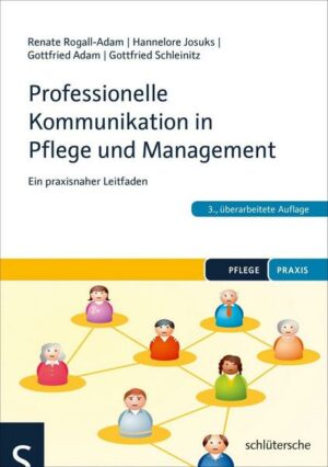 Professionelle Kommunikation in Pflege und Management