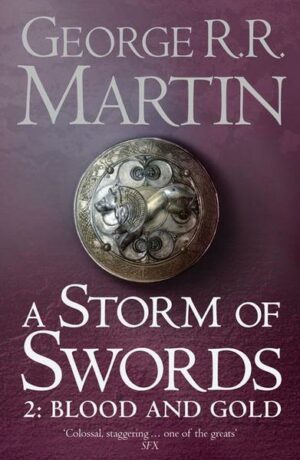 A Song of Ice and Fire 03. Storm of Swords 2. Blood and Gold