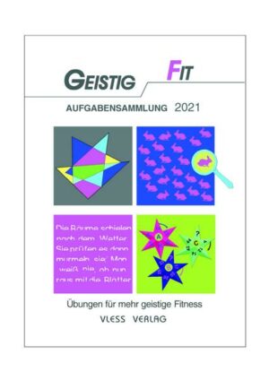 Geistig Fit Aufgabensammlung 2021