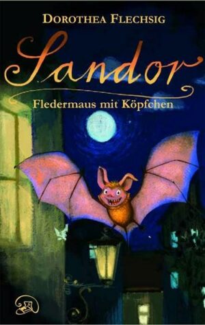 Sandor - Fledermaus mit Köpfchen