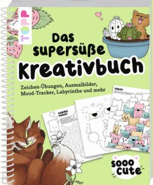 Sooo Cute - Das supersüße Kreativbuch