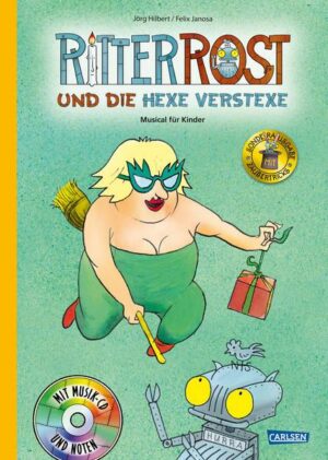 Ritter Rost 3: Ritter Rost und die Hexe Verstexe (Ritter Rost mit CD und zum Streamen