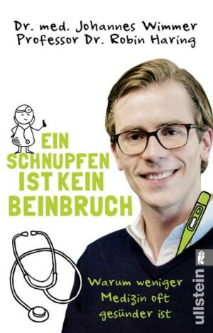 Ein Schnupfen ist kein Beinbruch