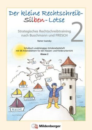 Der kleine Rechtschreib-Silben-Lotse 2