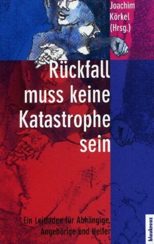 Rückfall muss keine Katastrophe sein