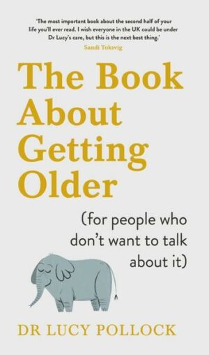 The Book About Getting Older