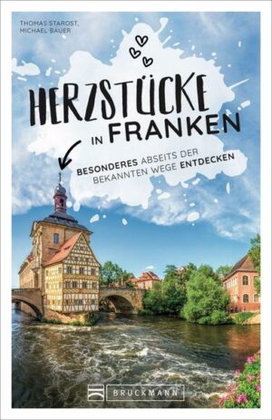 Herzstücke in Franken