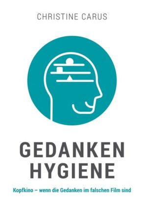 Gedankenhygiene