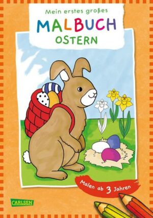 Mein erstes großes Malbuch: Ostern