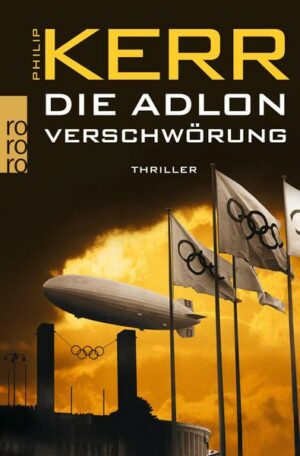 Die Adlon Verschwörung / Bernie Gunther Bd.6