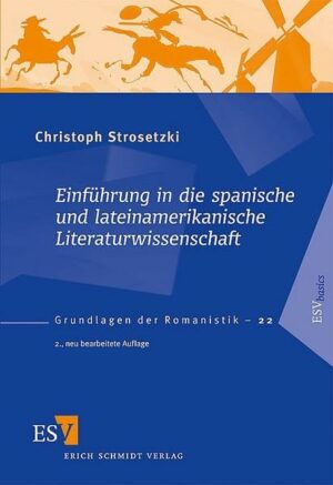 Einführung in die spanische und lateinamerikanische Literaturwissenschaft