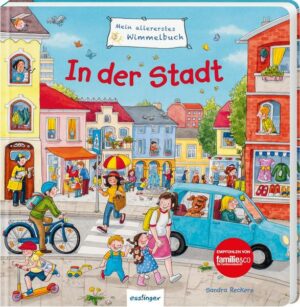 Mein allererstes Wimmelbuch: In der Stadt