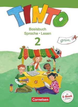 Tinto Sprachlesebuch 2-4 - Ausgabe 2013 - 2. Schuljahr: Grüne JÜL-Ausgabe