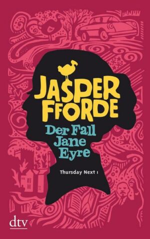 Der Fall Jane Eyre / Thursday Next Bd.1