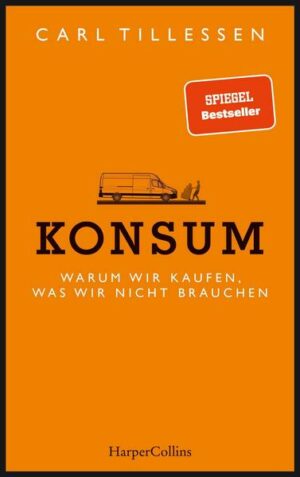 Konsum - Warum wir kaufen