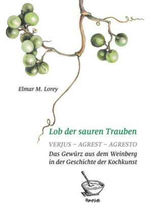 Lob der sauren Trauben