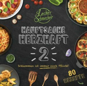 Leckerschmecker - Hauptsache Herzhaft 2