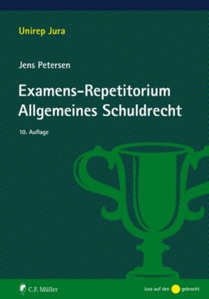 Examens-Repetitorium Allgemeines Schuldrecht