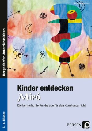 Kinder entdecken Miró