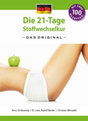 Die 21-Tage Stoffwechselkur - das Original-