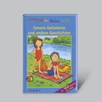 Lesespaß für kleine Leute: Simons Geheimnis und andere Geschichten (ab 8 Jahren)